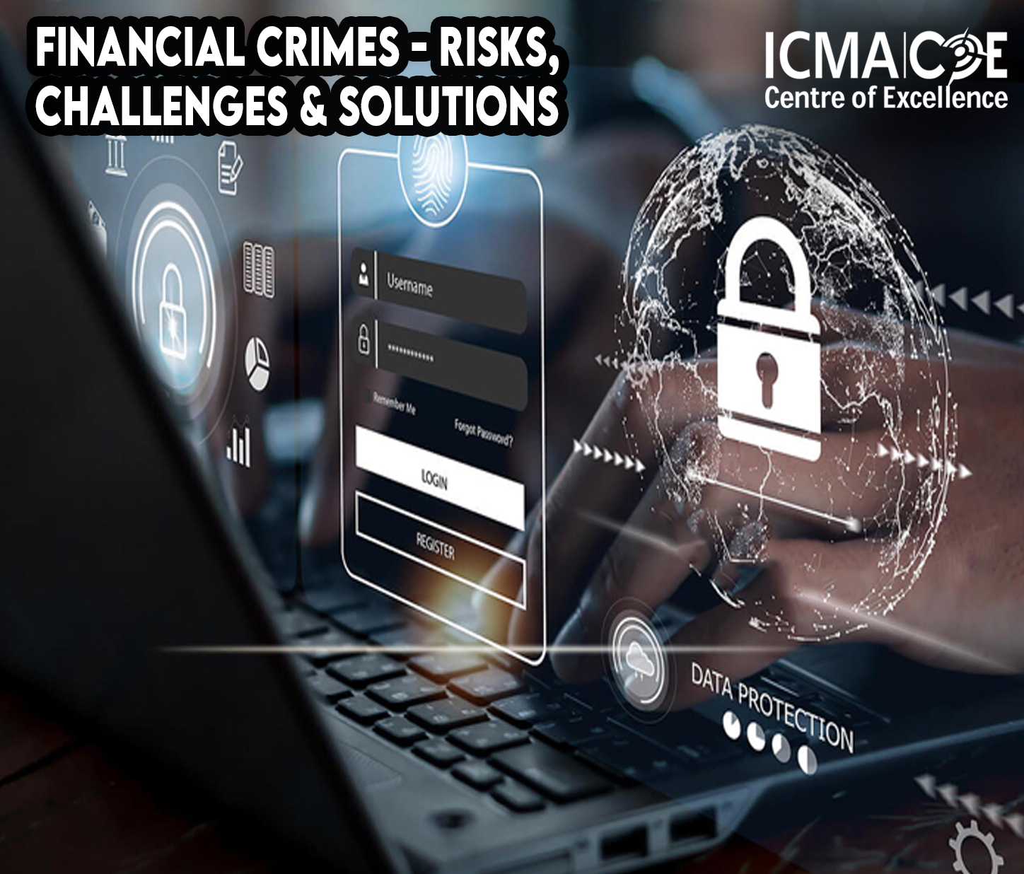 Financial Crimes - Risks, Challenges & Solutions